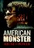 American Monster: Abuse of Power