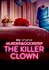 The Killer Clown: Murder on the Doorstep