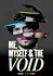 Me, Myself & the Void