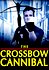 The Crossbow Cannibal