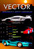 Vector: America's First Supercar