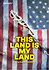 This Land Is My Land