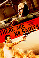 There Are No Saints