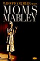 Whoopi Goldberg Presents Moms Mabley