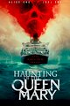 Haunting of the Queen Mary