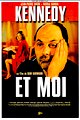 Kennedy et moi