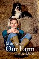 Matt Baker: Our Farm in the Dales