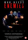 Who Needs Enemies
