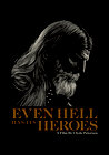 Even Hell has its Heroes