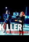 Killer Performance