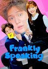 Frankly Speaking