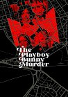 The Playboy Bunny Murder