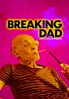 Breaking Dad: Britain's Unlikeliest Drug Dealer