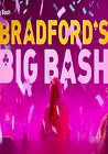 Bradford's Big Bash