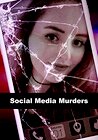 Social Media Murders