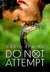 David Blaine: Do Not Attempt