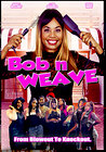 Bob n Weave