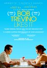 Bob Trevino Likes It
