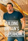 Building Britian's Superhomes