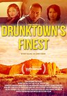Drunktown's Finest