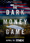 The Dark Money Game