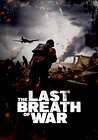 The Last Breath of War