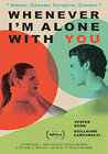 Whenever I'm Alone with You