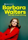 Barbara Walters: Tell Me Everything