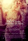 Ain't Them Bodies Saints