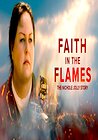 Faith in the Flames: The Nichole Jolly Story