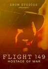 Flight 149: Hostage of War