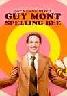 Guy Montgomery's Guy Mont-Spelling Bee
