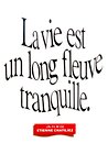 Life Is a Long Quiet River