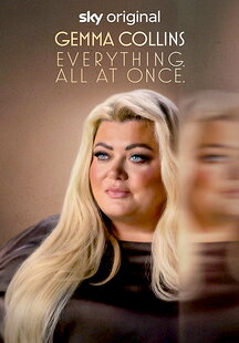 Gemma Collins: Everything. All at Once.