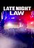 Late Night Law