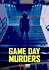 Game Day Murders