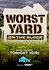 Worst Yard on the Block